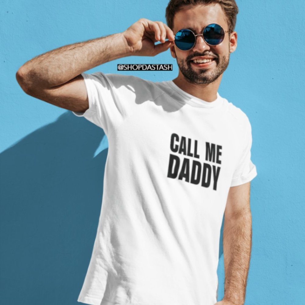 CALL ME DADDY FATHERS DAY GIFTS TSHIRT FOR HIM DAD